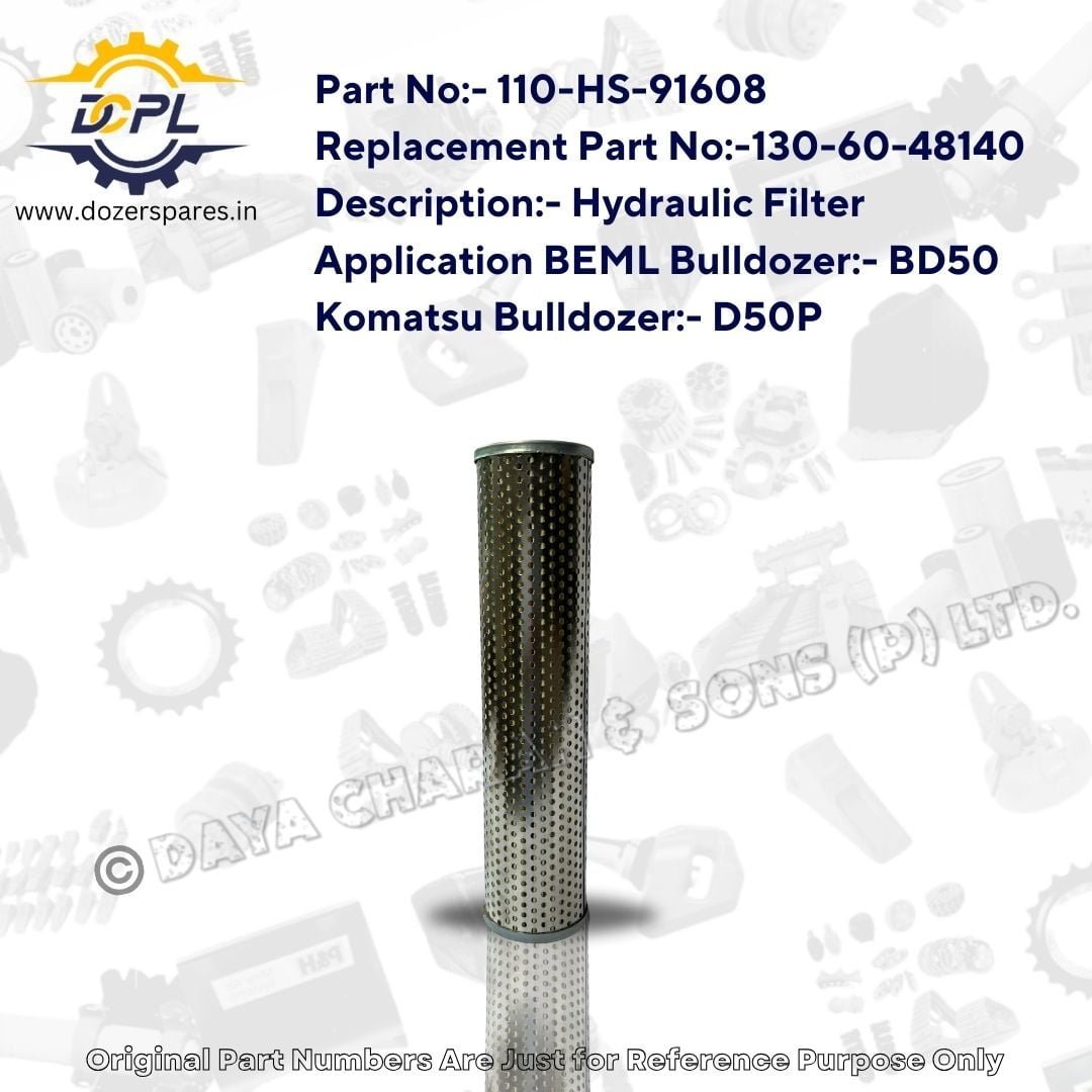 110-HS-91608 / 130-60-48140-Hydraulic-Filter-BEML-Bulldozer-Komatsu-Bulldozer