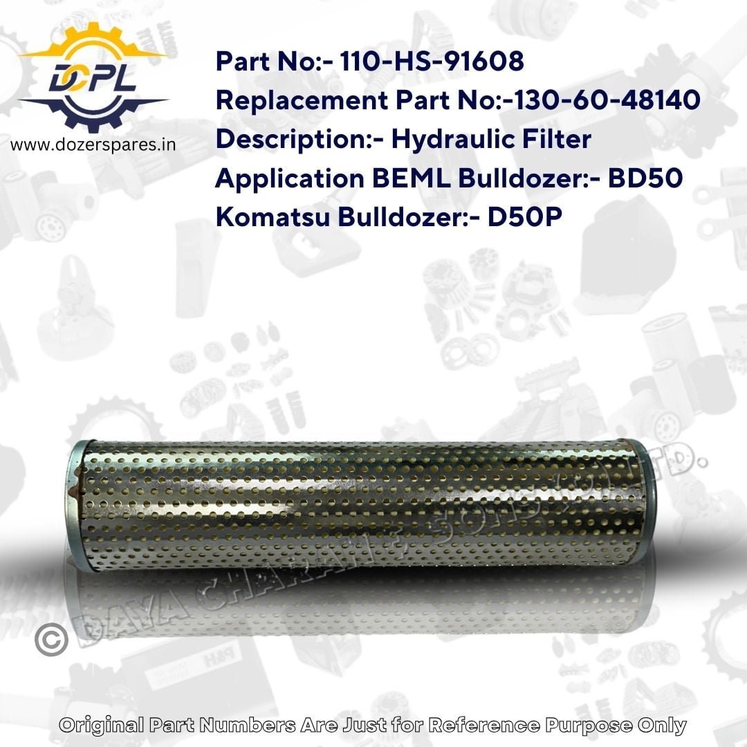 110-HS-91608 / 130-60-48140-Hydraulic-Filter-BEML-Bulldozer-Komatsu-Bulldozer
