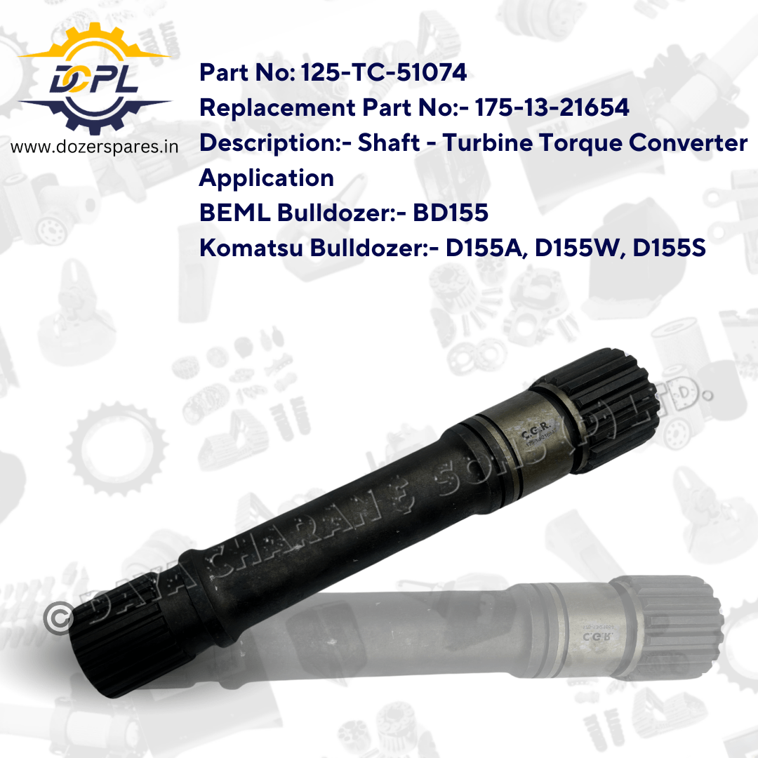 125-TC-51074 / 175-13-21654-Shaft-Turbine-Torque-Converter-BEML-Bulldozer-Komatsu